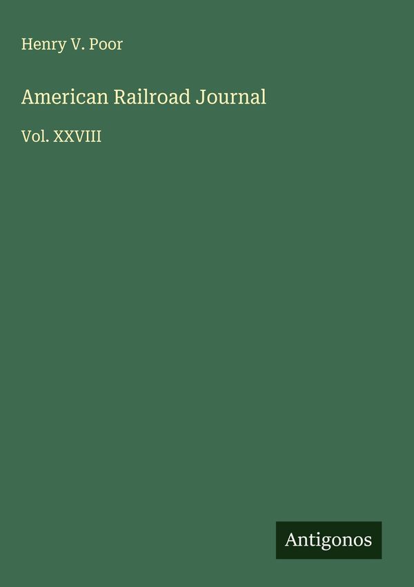American Railroad Journal - Henry V. Poor (Buch)