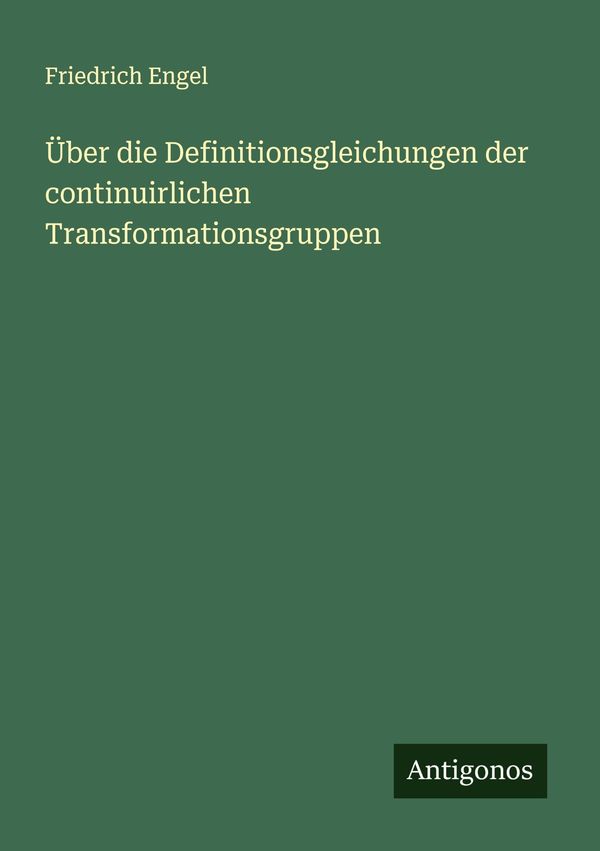 Über die Definitionsgleichungen der continuirlichen Transformations...