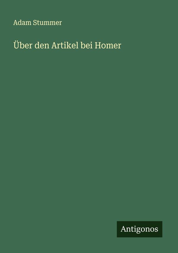 Über den Artikel bei Homer - Adam Stummer (Buch)