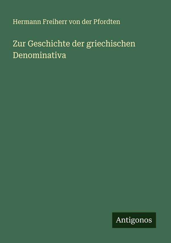 Zur Geschichte der griechischen Denominativa (Buch)