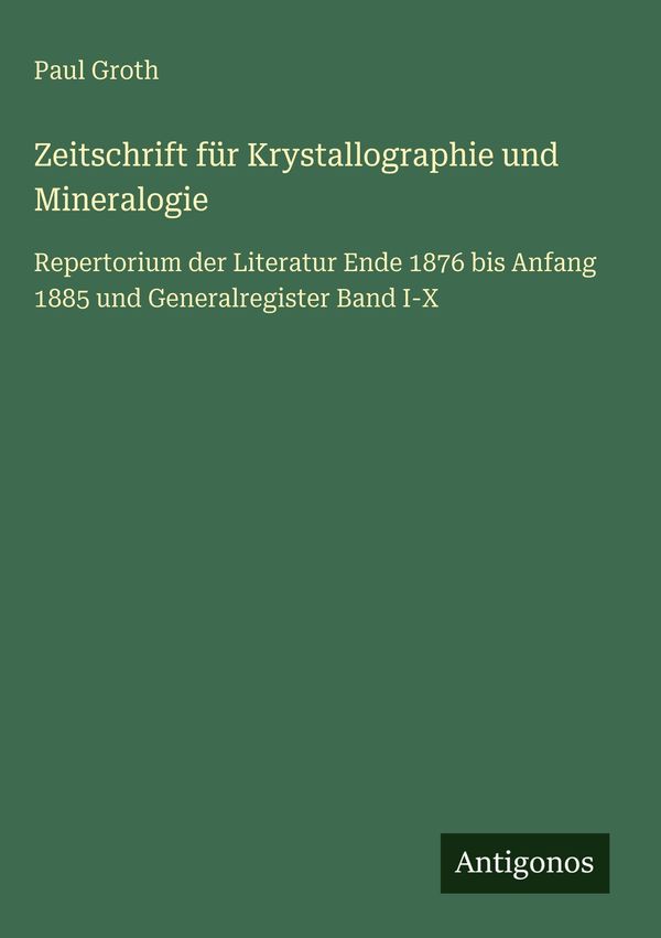 Zeitschrift für Krystallographie und Mineralogie - Paul Groth (Buch)