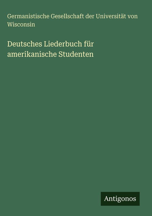 Deutsches Liederbuch für amerikanische Studenten (Buch)