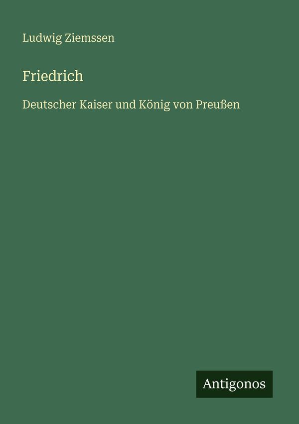Friedrich - Ludwig Ziemssen (Buch)