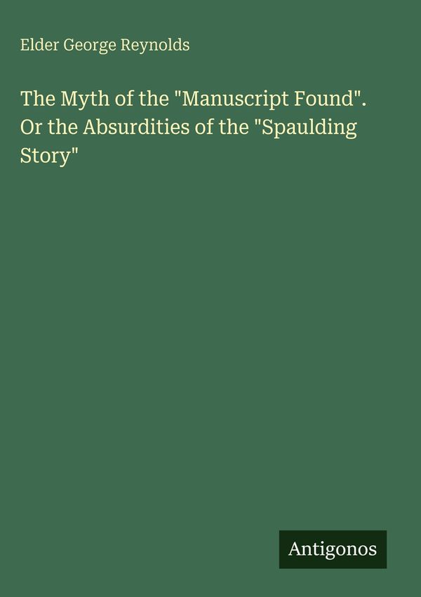 The Myth of the "Manuscript Found". Or the Absurdities of the "Spau...
