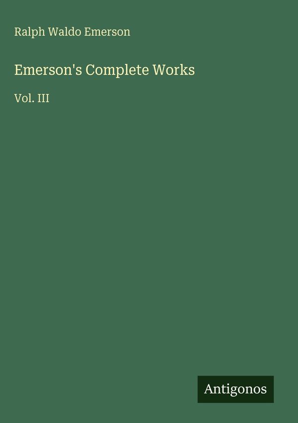 Emersons Complete Works - Ralph Waldo Emerson (Buch)