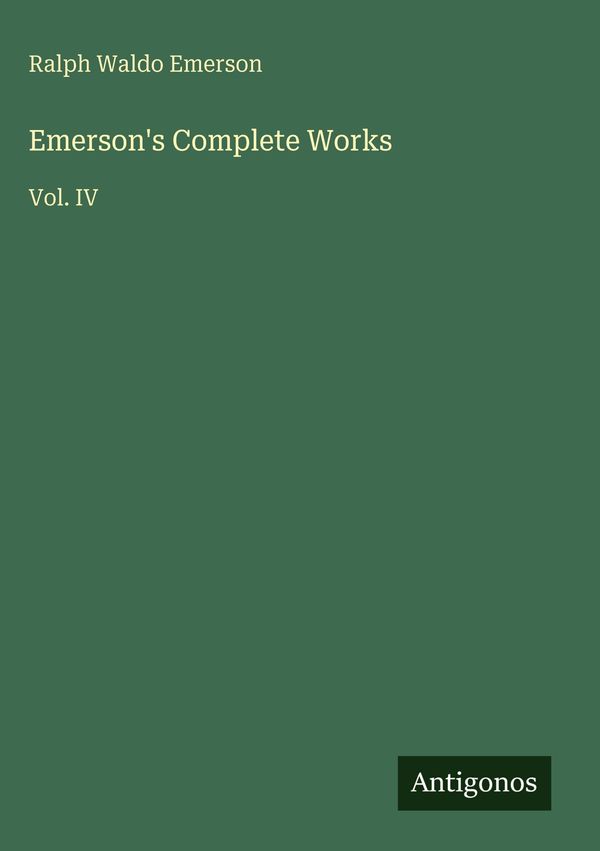 Emersons Complete Works - Ralph Waldo Emerson (Buch)