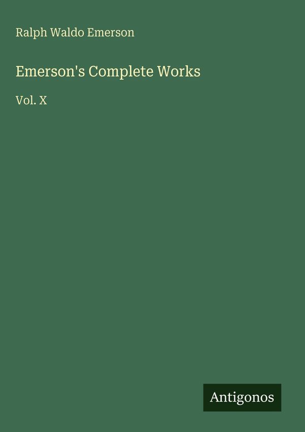 Emersons Complete Works - Ralph Waldo Emerson (Buch)