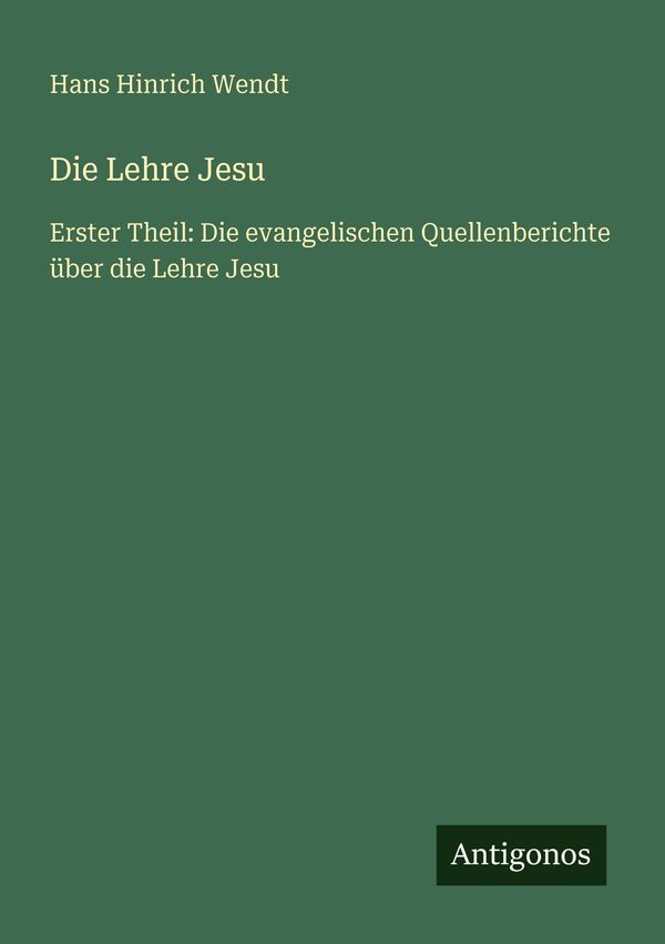 Die Lehre Jesu - Hans Hinrich Wendt (Buch)