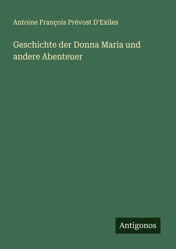 Geschichte der Donna Maria und andere Abenteuer (Buch)