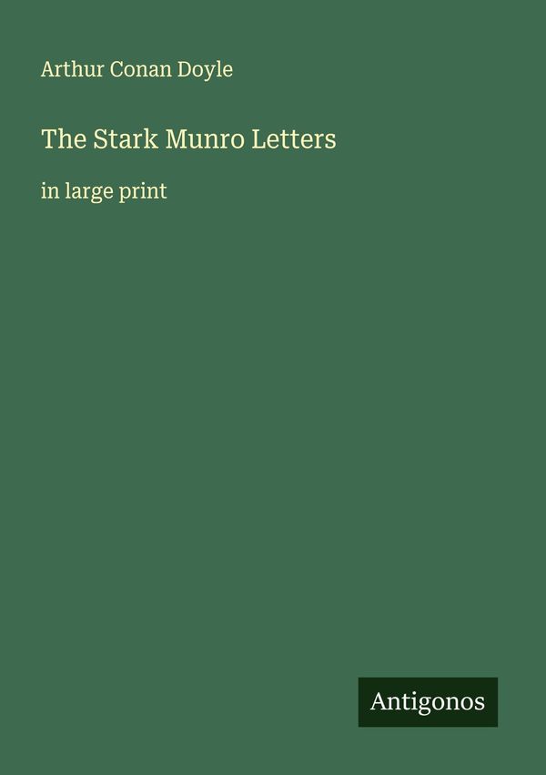 The Stark Munro Letters - Sir Arthur Conan Doyle (Buch)
