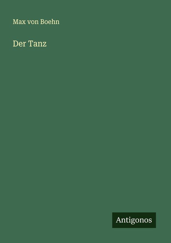 Der Tanz - Max Von Boehn (Buch)