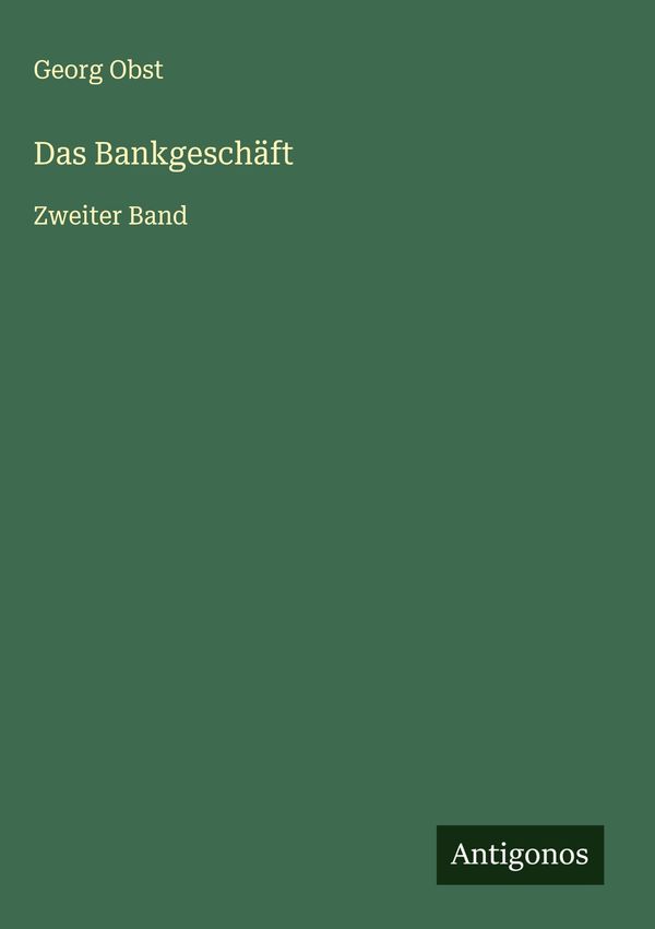 Das Bankgeschäft - Georg Obst (Buch)