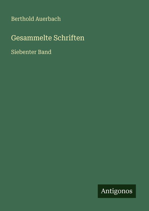 Gesammelte Schriften - Berthold Auerbach (Buch)