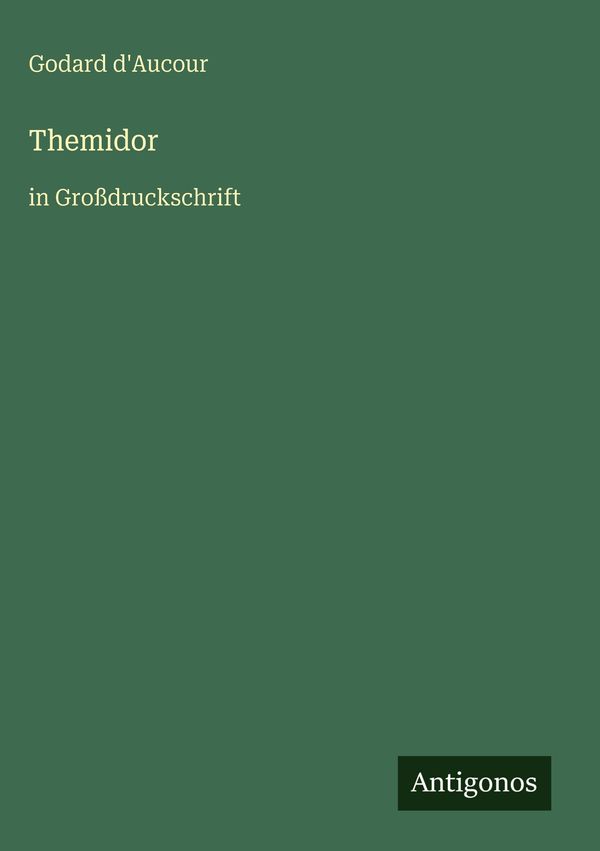 Themidor - Godard DAucour (Buch)