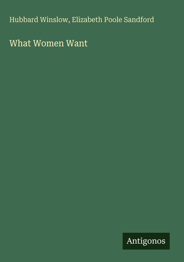 What Women Want - Hubbard Winslow (Buch)