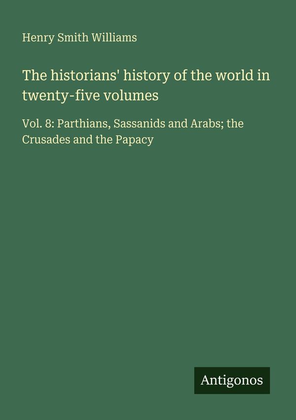 The historians history of the world in twenty-five volumes (Buch)