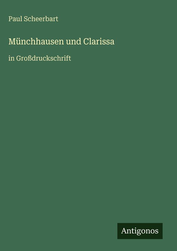 Münchhausen und Clarissa - Paul Scheerbart (Buch)