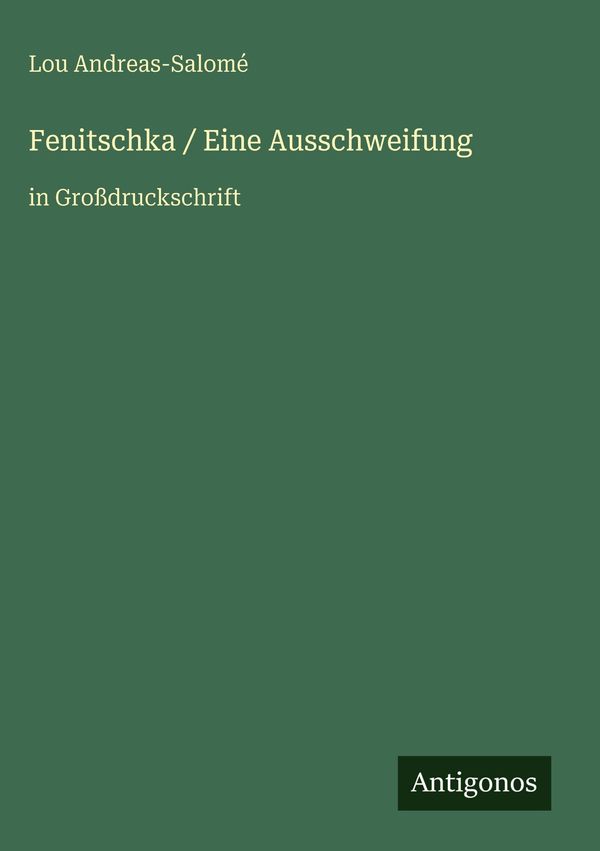 Fenitschka / Eine Ausschweifung - Lou Andreas-Salomé (Buch)