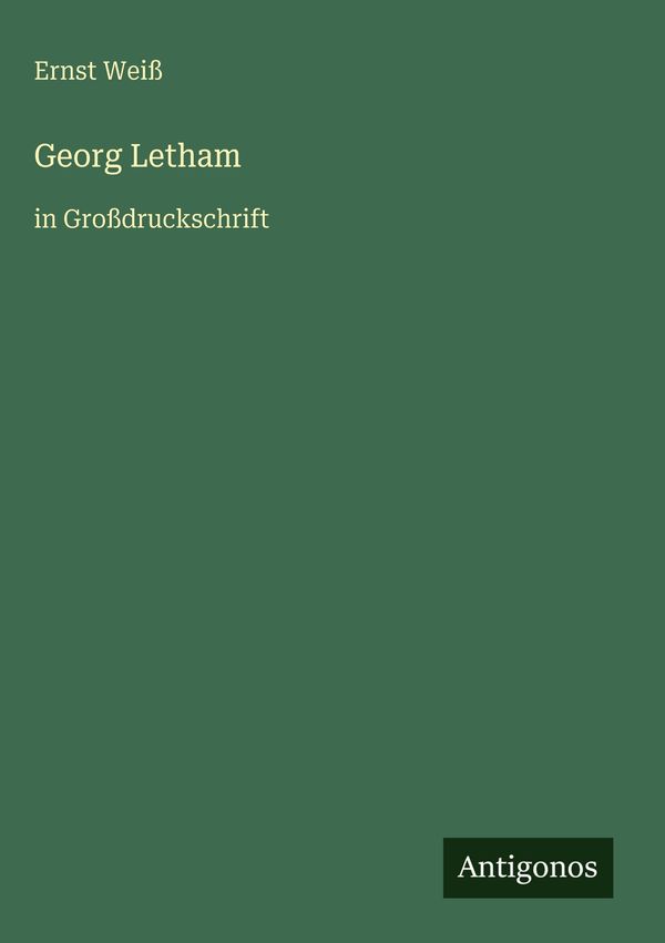 Georg Letham - Ernst Weiß (Buch)
