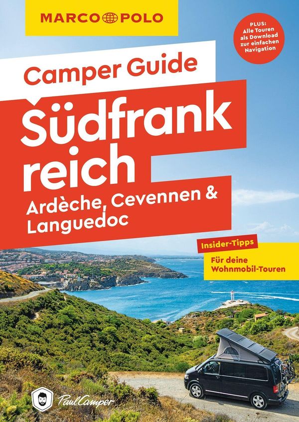 MARCO POLO Camper Guide Südfrankreich: Ardèche, Cevennen & Languedo...