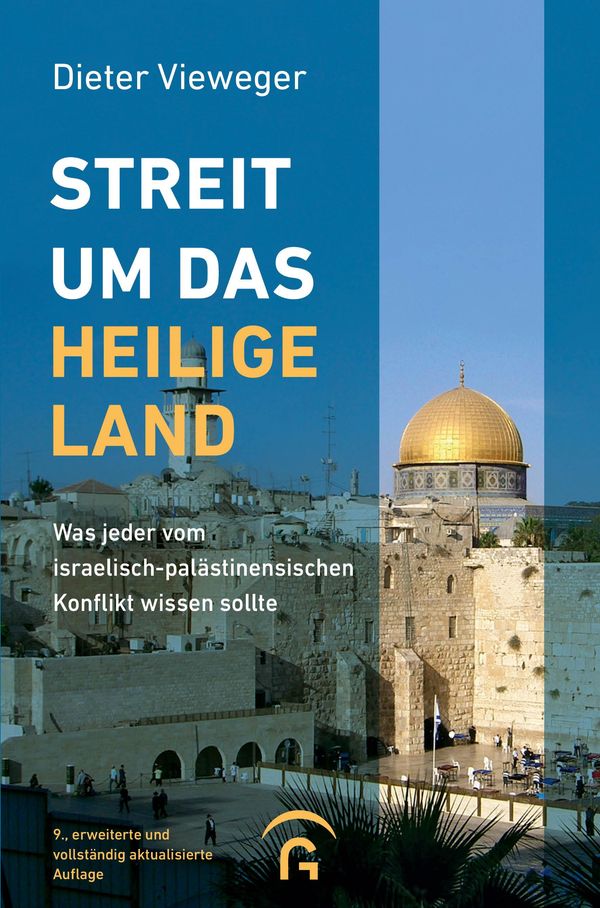 Streit um das Heilige Land - Dieter Vieweger (Buch)