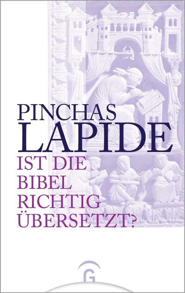 Ist die Bibel richtig übersetzt? - Pinchas Lapide (Buch)