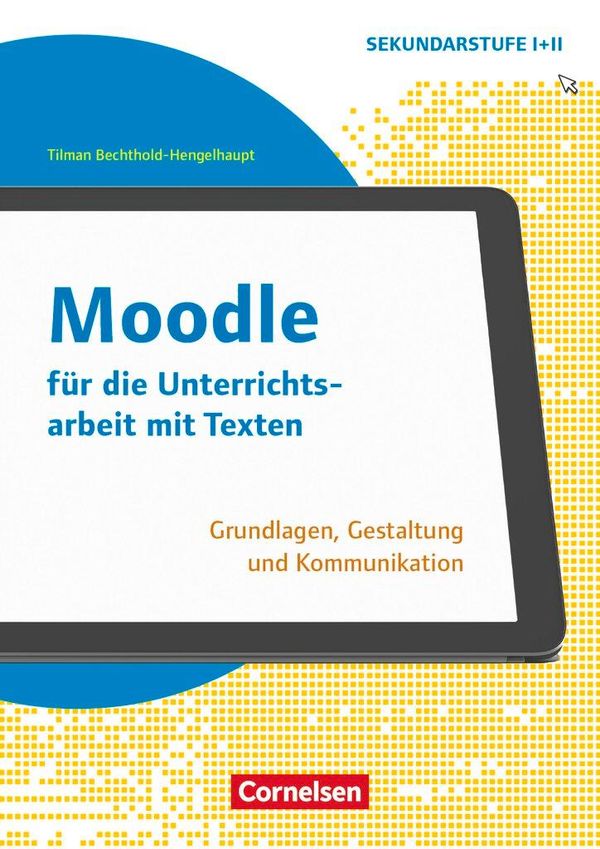 Schule und Unterricht digital - Klasse 7-13 (Buch)