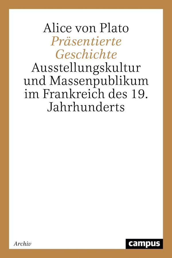 Präsentierte Geschichte - Alice von Plato (Buch)