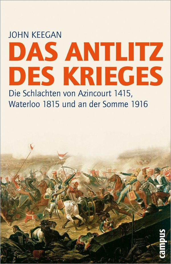 Das Antlitz des Krieges - John Keegan (Buch)