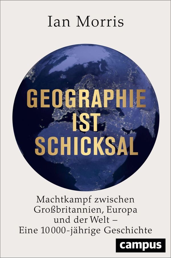 Geographie ist Schicksal - Ian Morris (Buch)