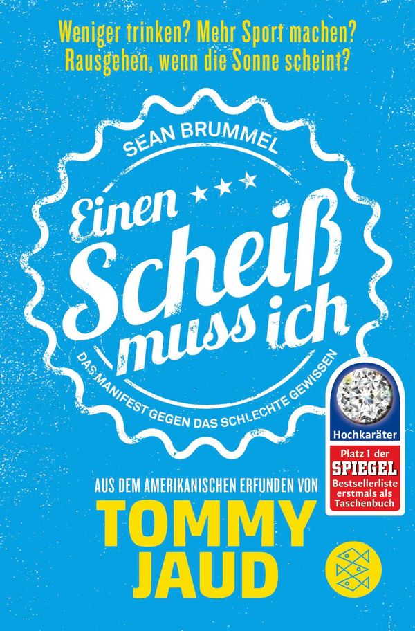 Sean Brummel: Einen Scheiß muss ich - Tommy Jaud (Buch)