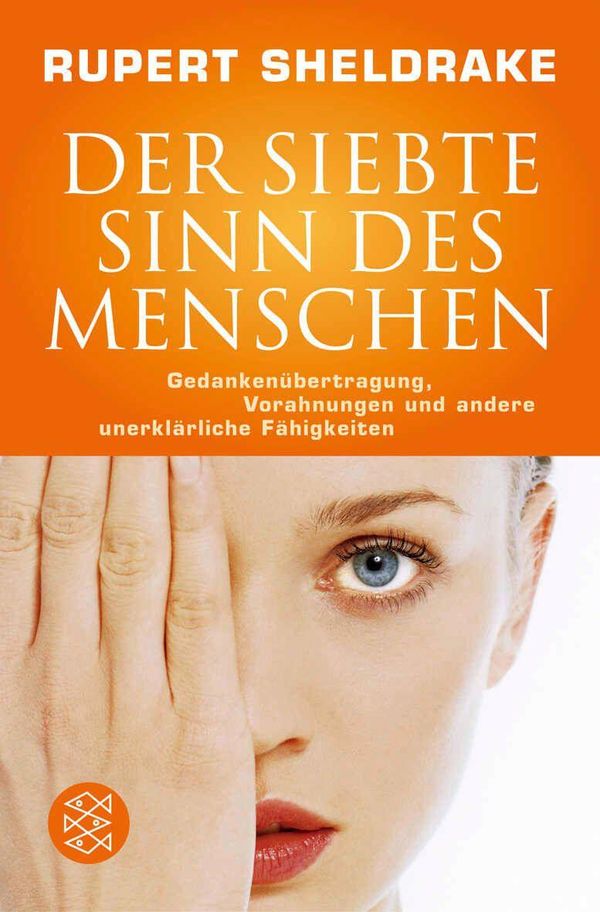 Der siebte Sinn des Menschen - Rupert Sheldrake (Buch)