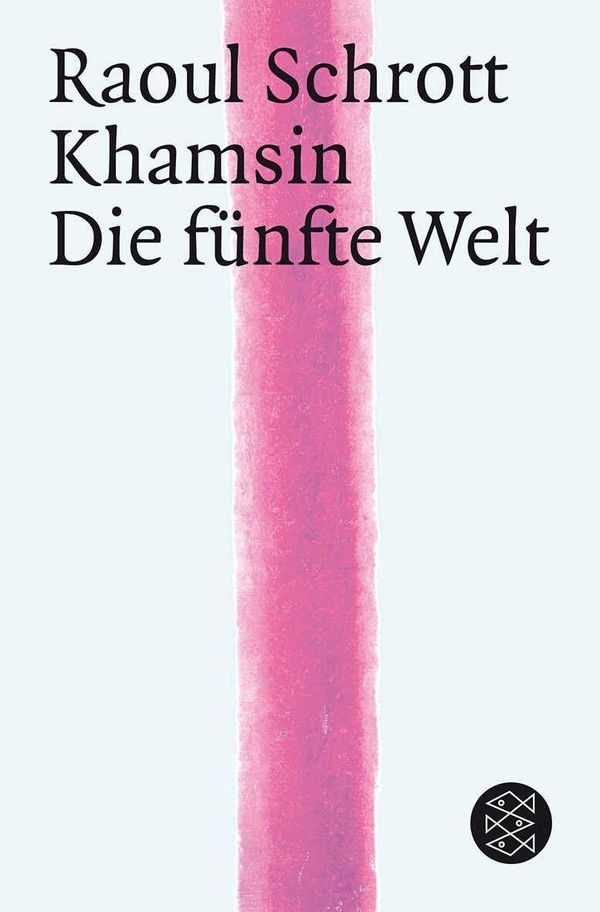 Khamsin / Die Fünfte Welt - Raoul Schrott (Buch)