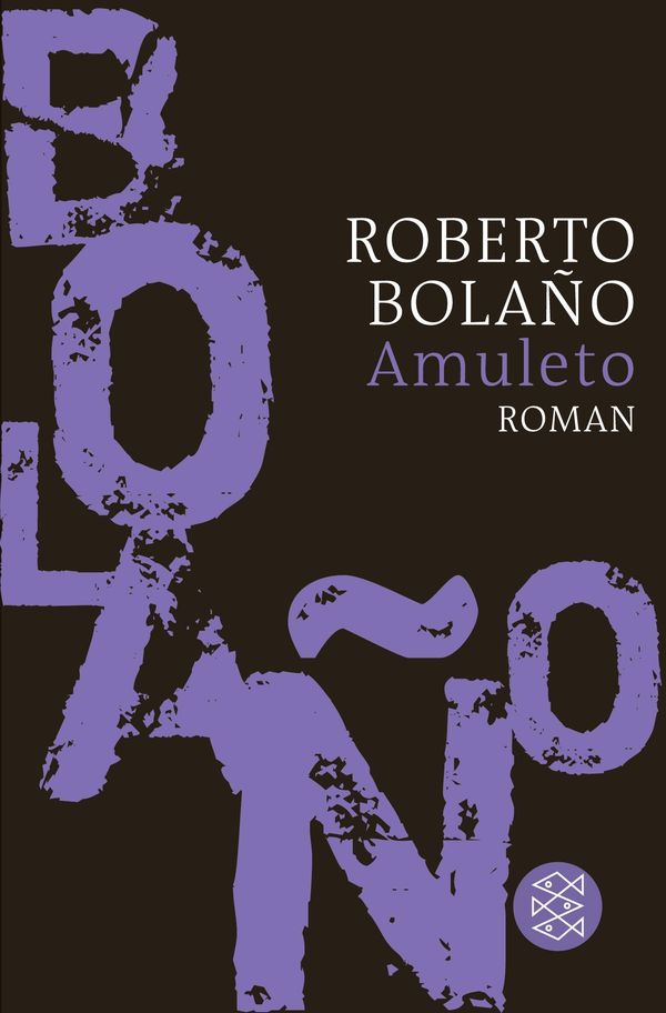 Amuleto - Roberto Bolaño (Buch)