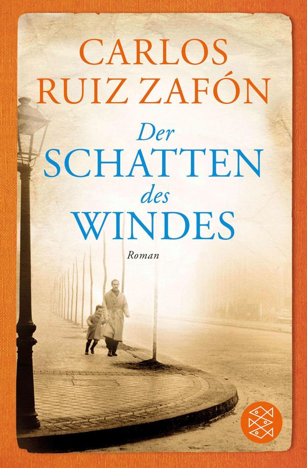 Der Schatten des Windes - Carlos Ruiz Zafón (Buch)