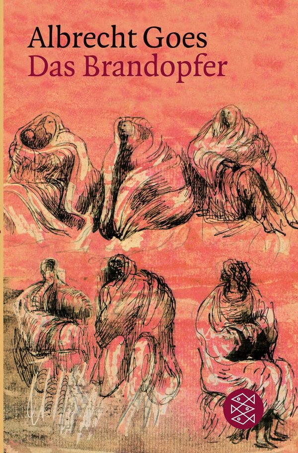 Das Brandopfer - Albrecht Goes (Buch)