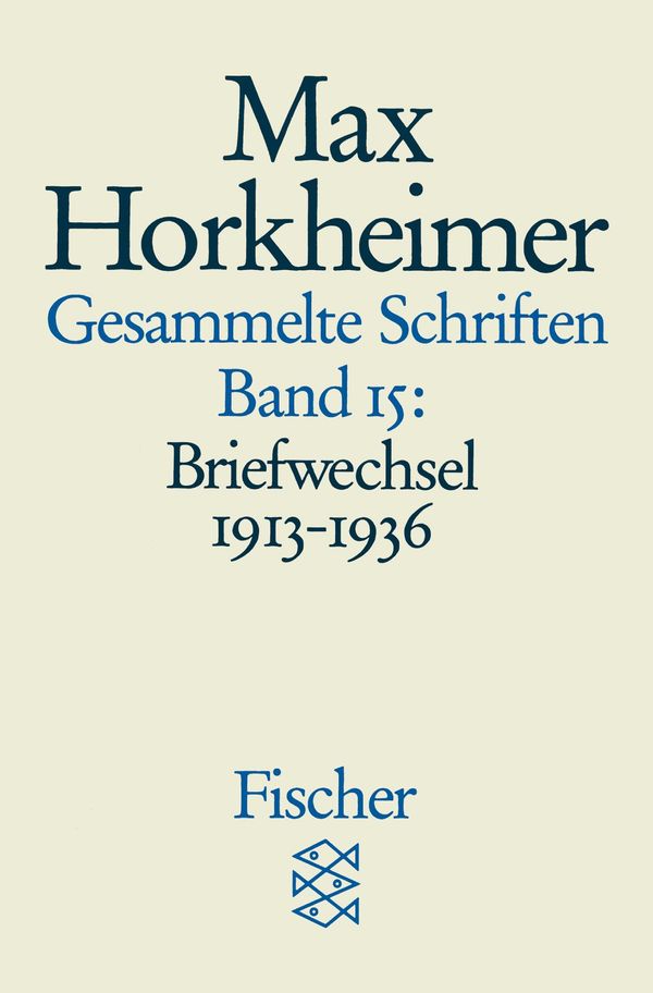 Gesammelte Schriften in 19 Bänden - Max Horkheimer (Buch)