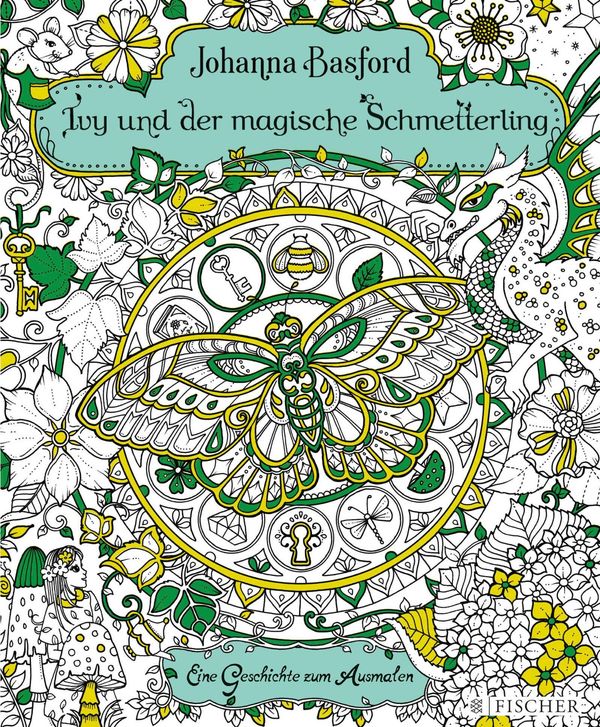 Ivy und der magische Schmetterling - Johanna Basford (Buch)
