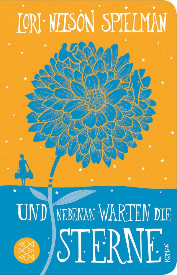 Und nebenan warten die Sterne - Lori Nelson Spielman (Buch)