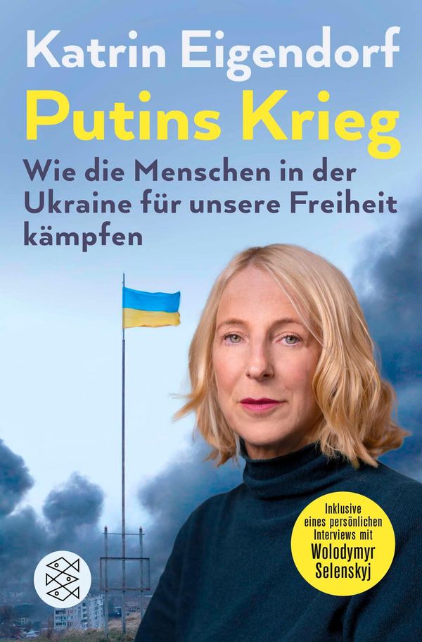 Putins Krieg - Wie die Menschen in der Ukraine für unsere Freiheit ...