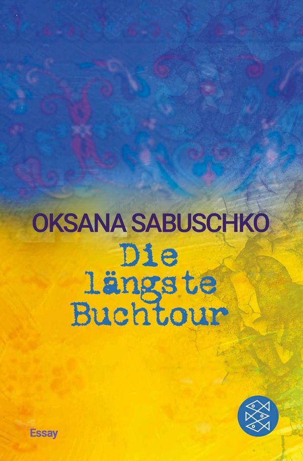 Die längste Buchtour - Oksana Sabuschko (Buch)