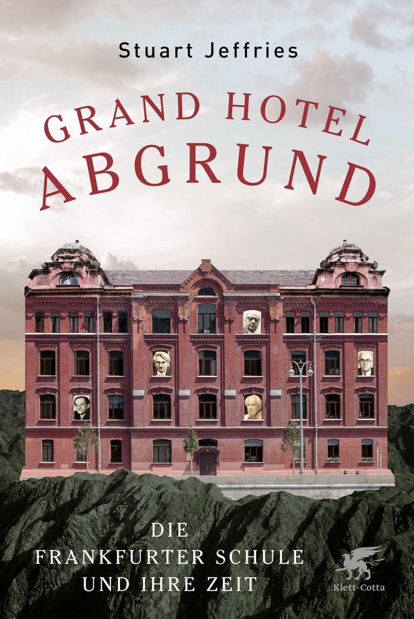 Grand Hotel Abgrund - Stuart Jeffries (Buch)