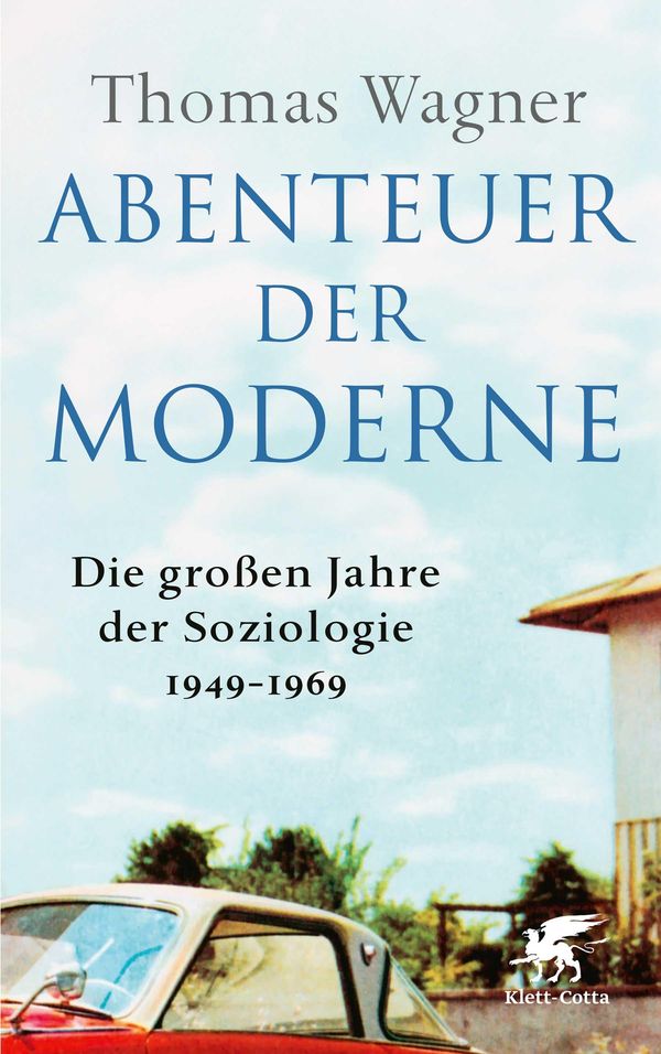 Abenteuer der Moderne - Thomas Wagner (Buch)