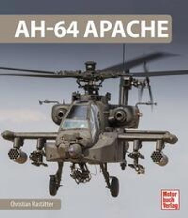 AH-64 Apache - Christian Rastätter (Buch)