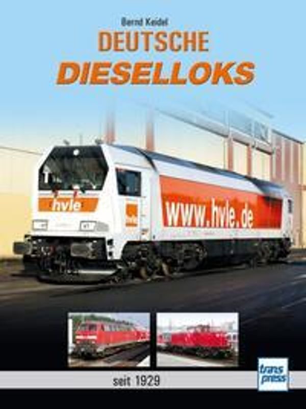 Deutsche Dieselloks - Bernd Keidel (Buch)