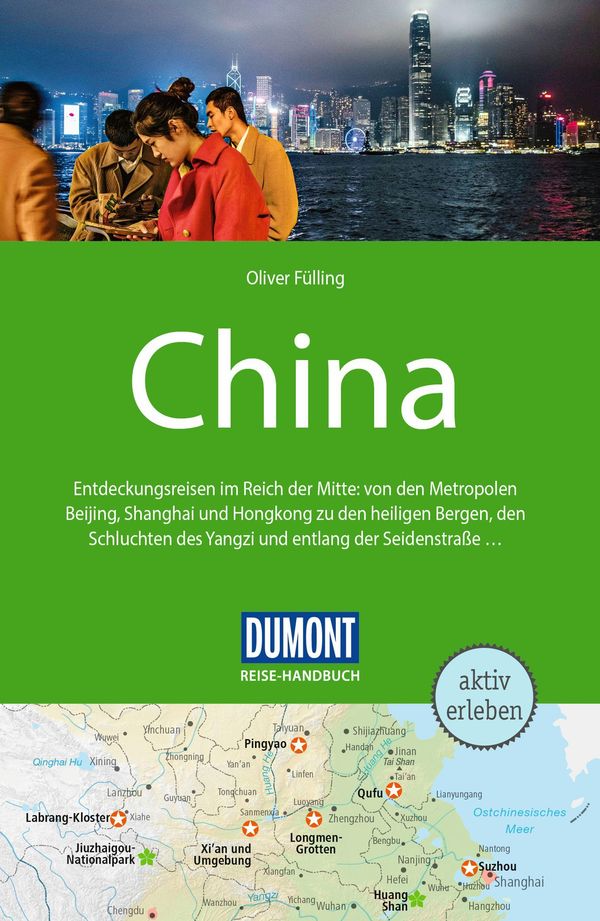DUMONT Reise-Handbuch Reiseführer China - Oliver Fülling (Buch)