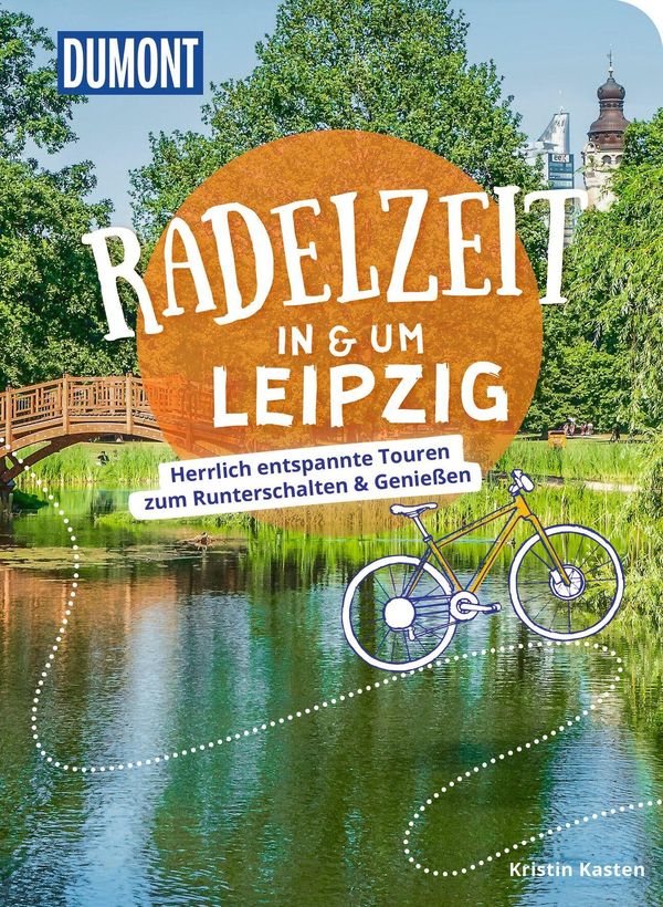 DUMONT Radelzeit in und um Leipzig - Kristin Kasten (Buch)