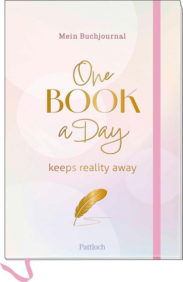 Mein Buchjournal. One Book a Day keeps reality away (Buch)