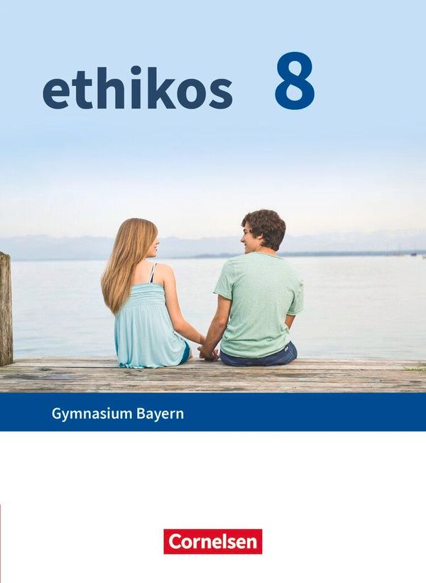 Ethikos - Arbeitsbuch für den Ethikunterricht - Gymnasium Bayern - ...
