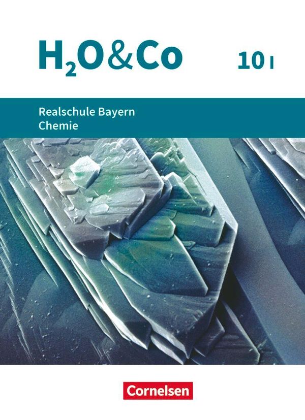 H2O & Co 10. Schuljahr. Realschule Bayern - Wahlpflichtfächergruppe...